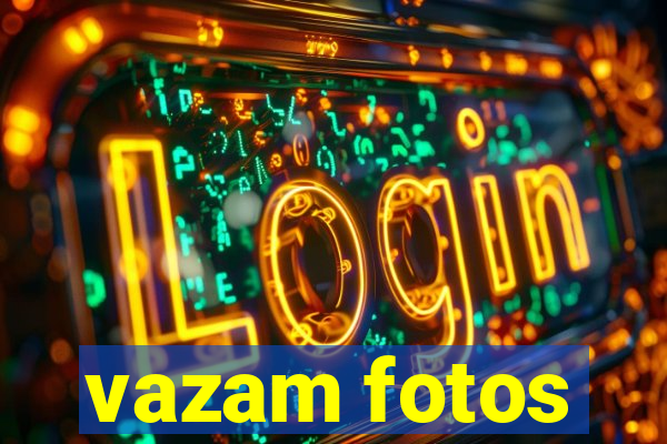 vazam fotos